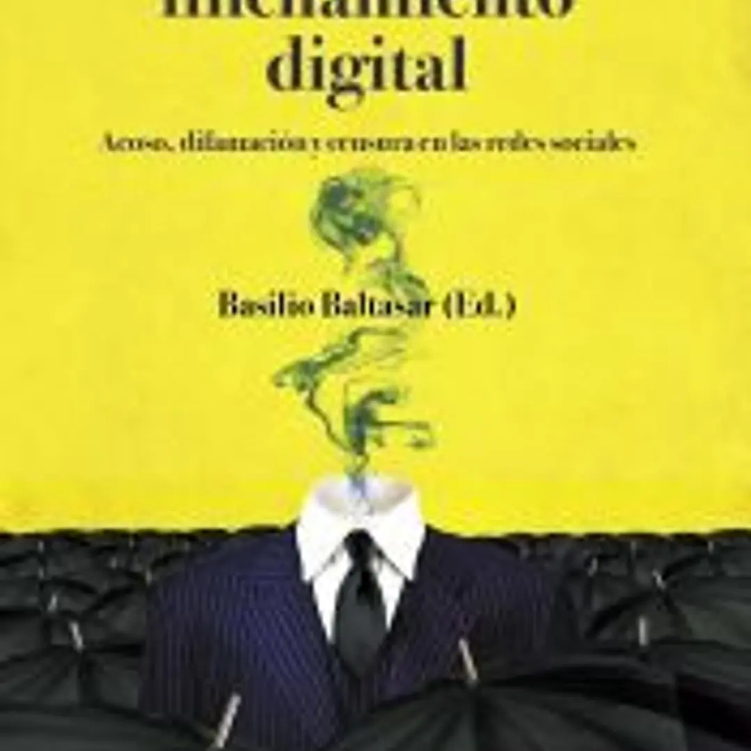 El linchamiento digital: Acoso, difamación y censura en las redes sociales 1