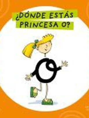 Letra a Letra Letrilandia - ¿Dónde estás, princesa O?