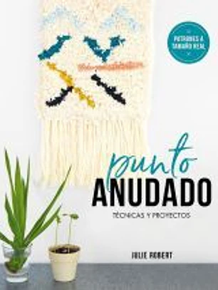 Punto anudado Técnicas y proyectos