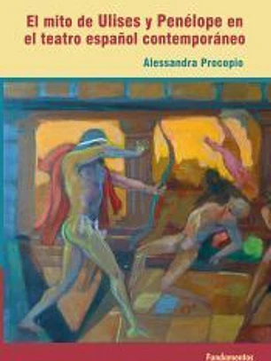 El mito de Ulises y Penélope en el teatro español contemporáneo