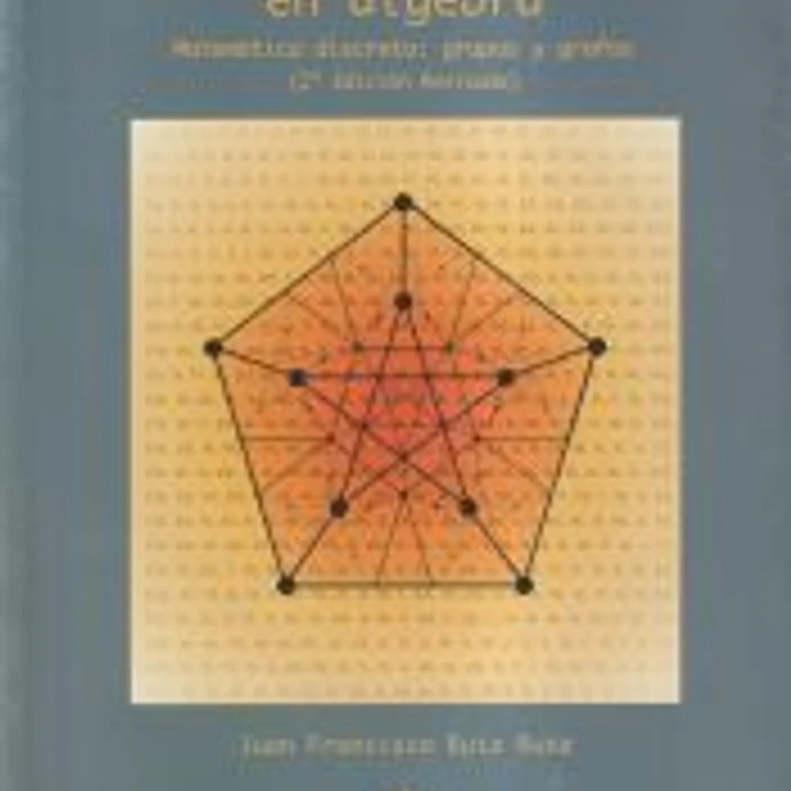 Métodos computacionales en álgebra. Matemática discreta: grupos y grafos (2º edición revisada) 1