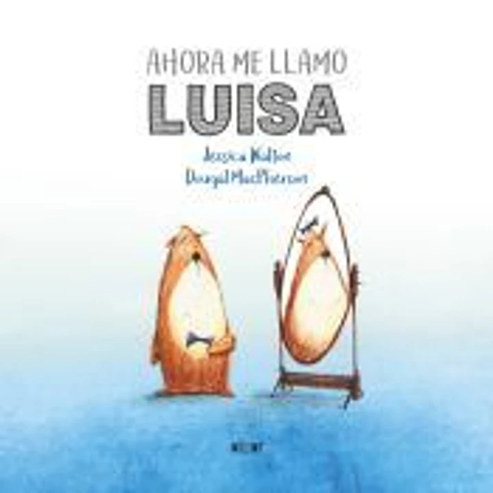 Ahora me llamo Luisa 1