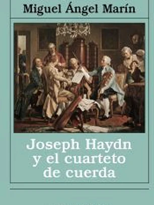 Joseph Haydn y el cuarteto de cuerda
