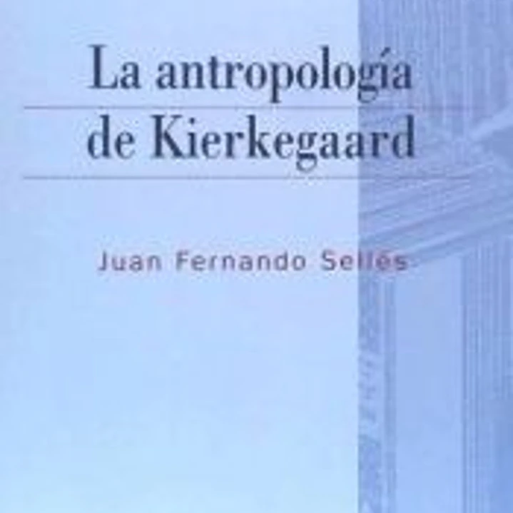 Antropología de Kierkegaard, La 1
