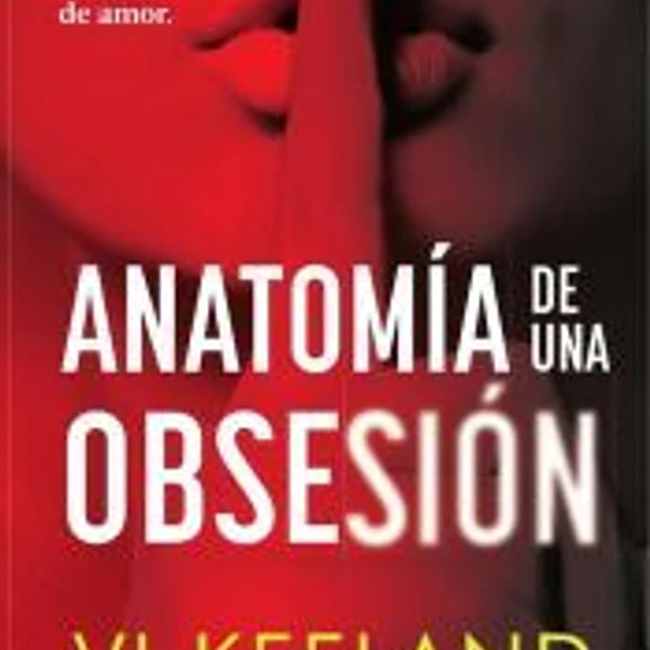 Anatomía de una obsesión 1
