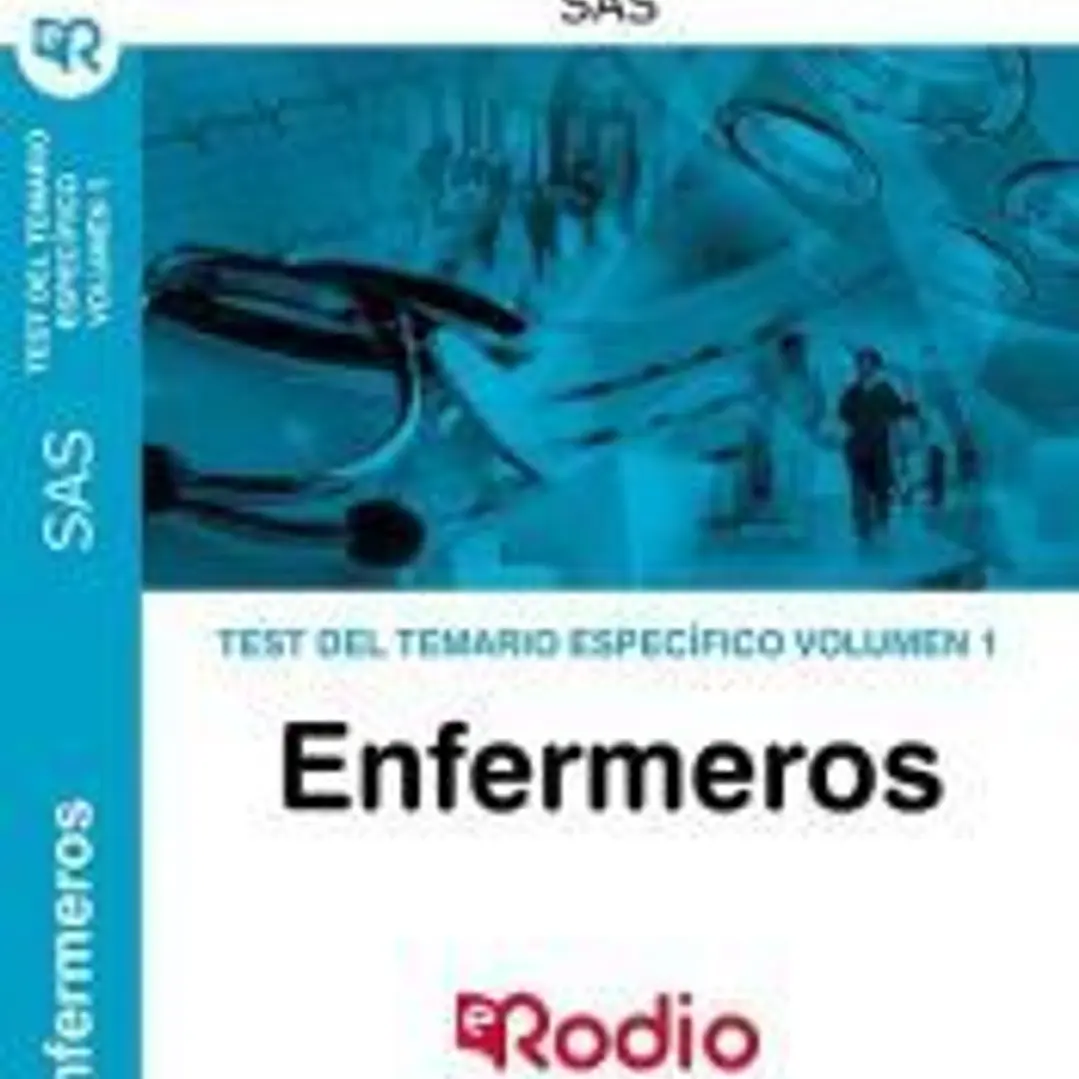 Test del temario específico Volumen 1. Enfermeros del SAS. 1