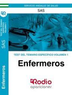 Test del temario específico Volumen 1. Enfermeros del SAS.
