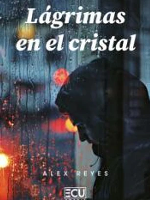 Lágrimas en el cristal
