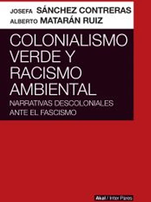 COLONIALISMO VERDE Y RACISMO AMBIENTAL