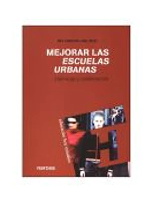 Mejorar las escuelas urbanas