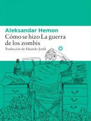 Cómo se hizo La guerra de los zombis