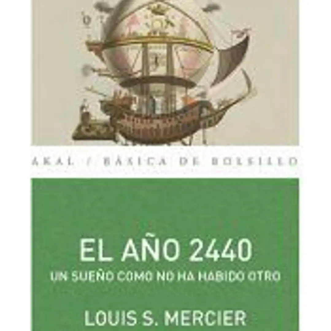 El año 2440: un sueño como no ha habido otro 1