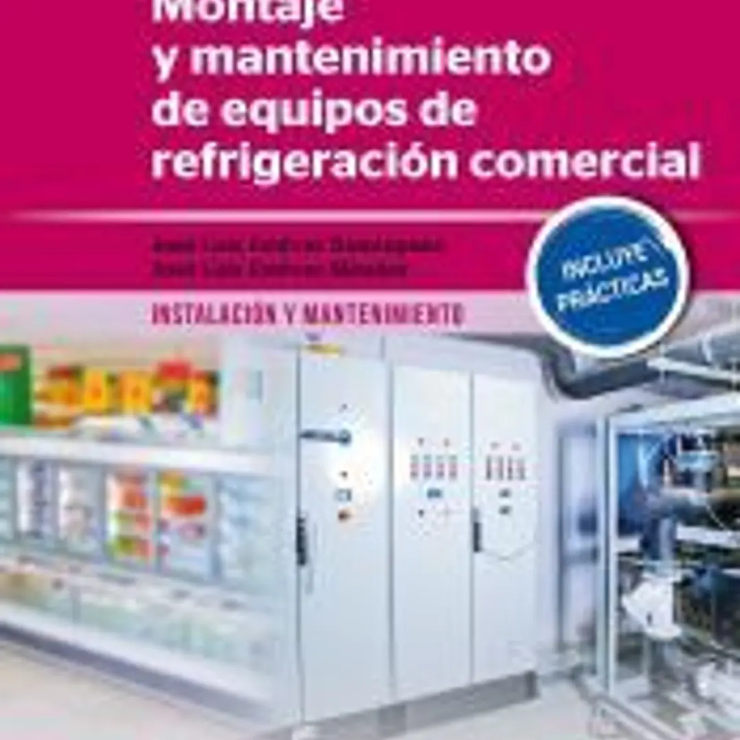 Montaje y mantenimiento de equipos de refrigeración comercial 1
