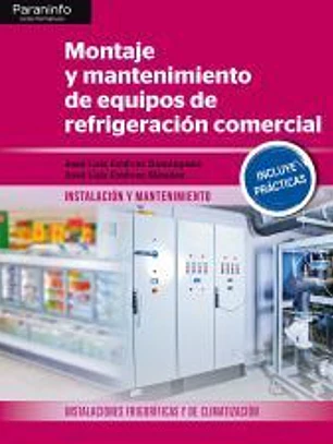 Montaje y mantenimiento de equipos de refrigeración comercial
