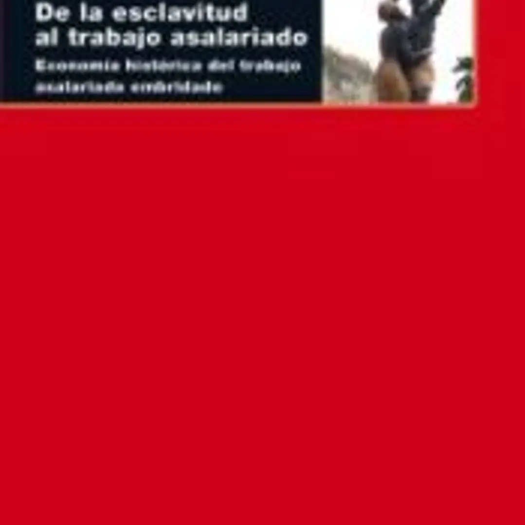 De la esclavitud al trabajo asalariado 1
