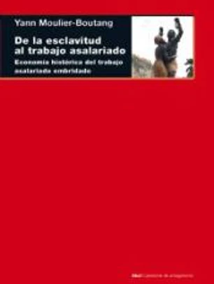 De la esclavitud al trabajo asalariado