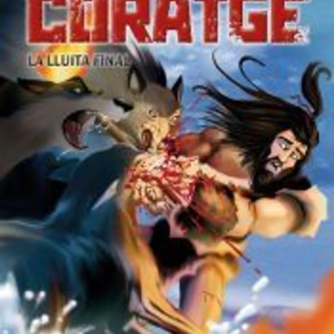 Coratge 2. La lluita final 1