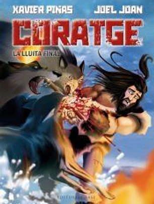 Coratge 2. La lluita final