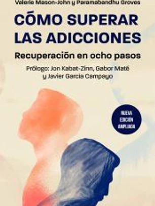 Cómo superar las adicciones