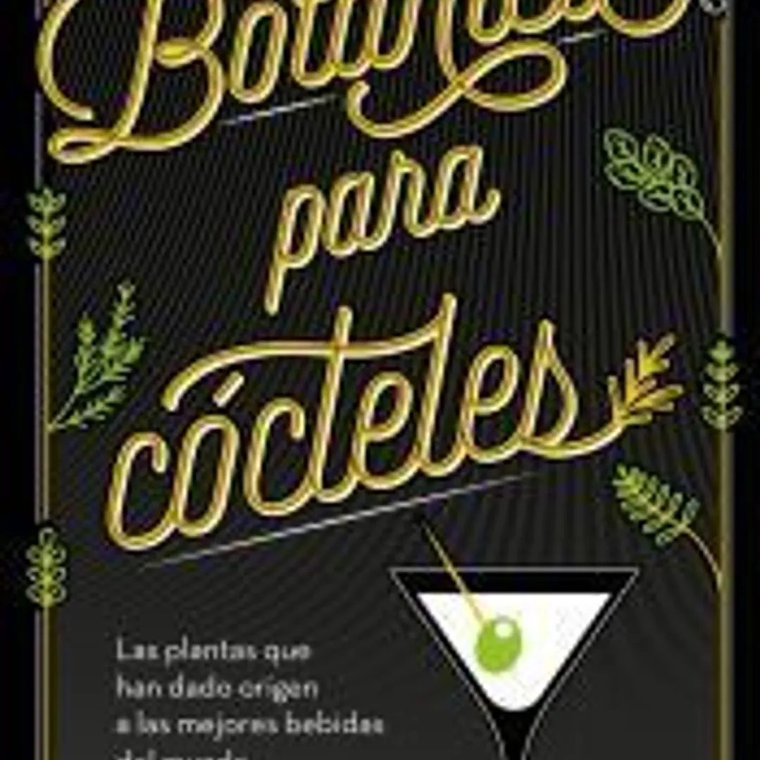Botánica para cócteles 1