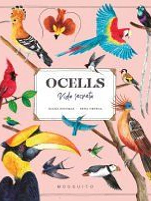 Ocells. Vida Secreta