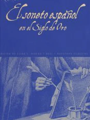 El soneto español en el Siglo de Oro