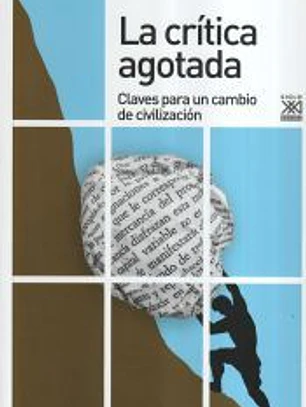 LA CRITICA AGOTADA