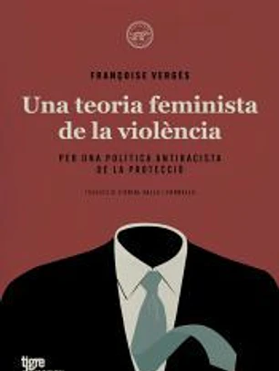 Una teoria feminista de la viol?ncia
