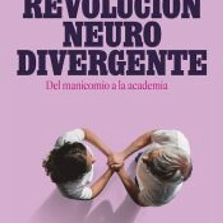 La revolución neurodivergente 1
