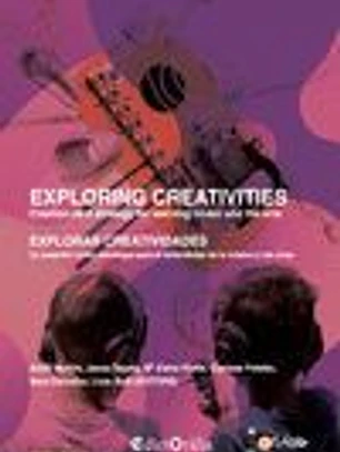 Exploring creativities / Explorar creatividades