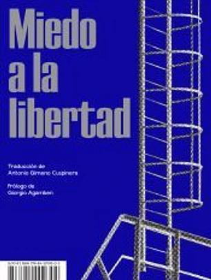Miedo a la libertad