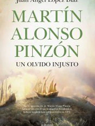 Martín Alonso Pinzón, un olvido injusto