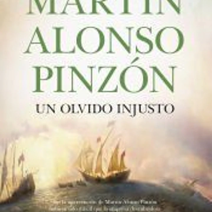 Martín Alonso Pinzón, un olvido injusto 1