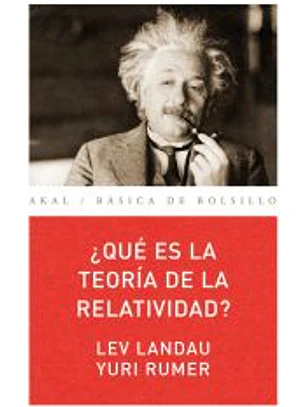 ¿Qué es la teoría de la relatividad?