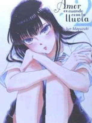 Amor es cuando cesa la lluvia, vol. 2