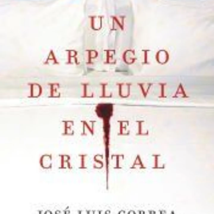 Un arpegio de lluvia en el cristal 1
