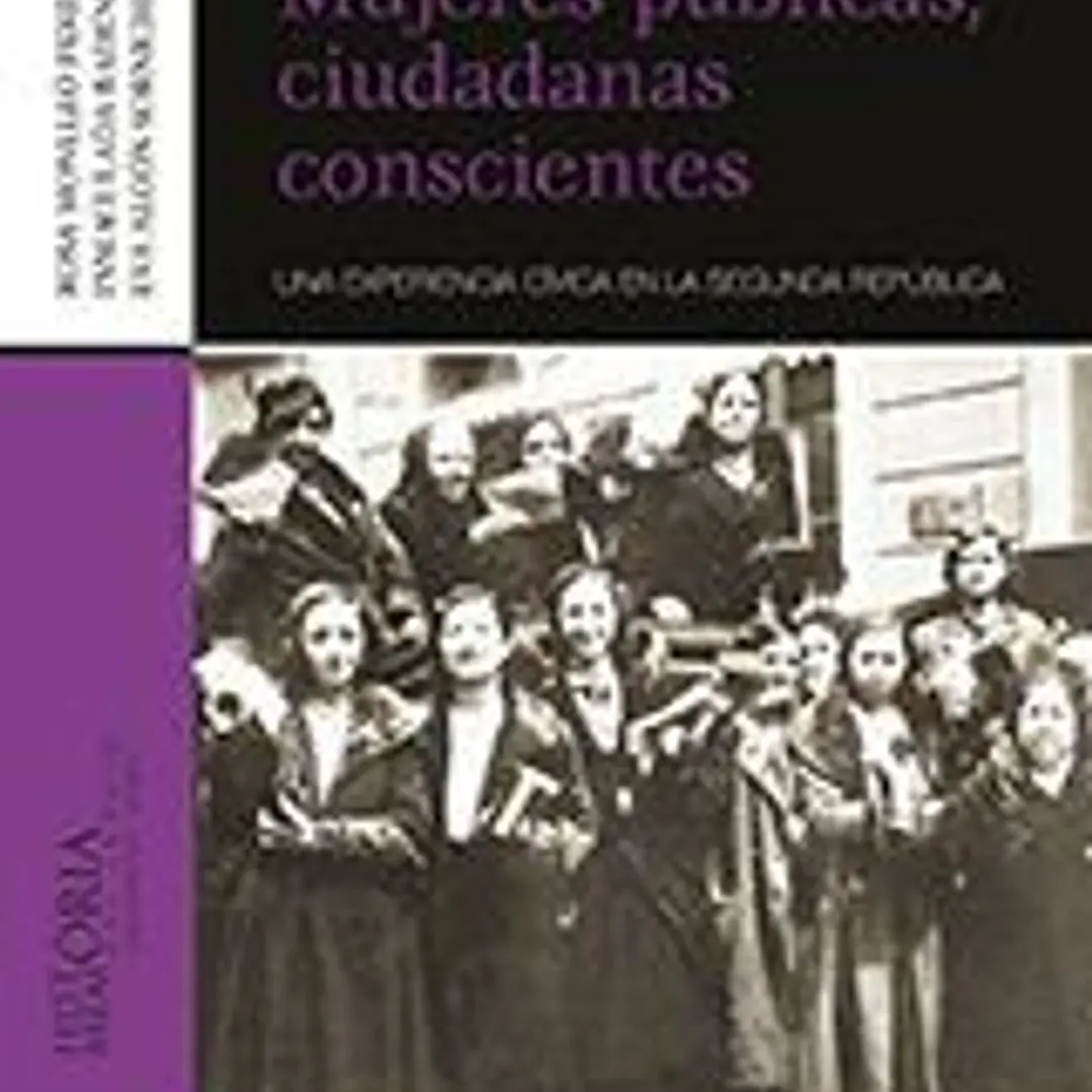 Mujeres públicas, ciudadanas conscientes 1