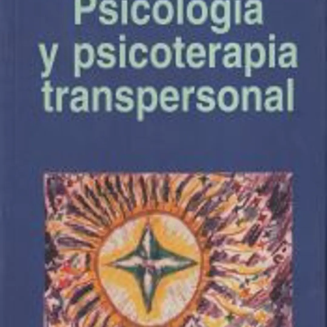 Psicología y psicoterapia transpersonal 1