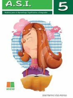 A.S.I. 5.: Modelos para el Aprendizaje Significativo e Integrador