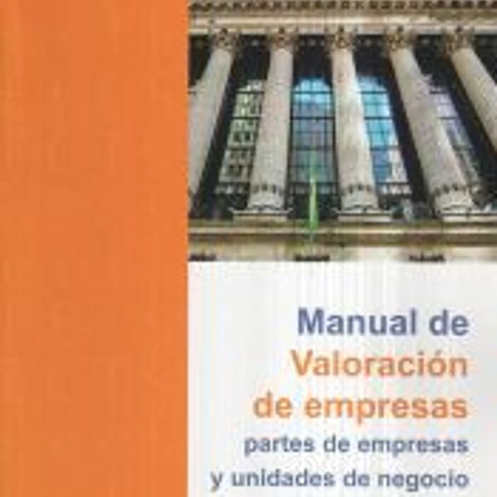 Manual para la valoración de empresas, partes de empresa y unidades de negocio 1