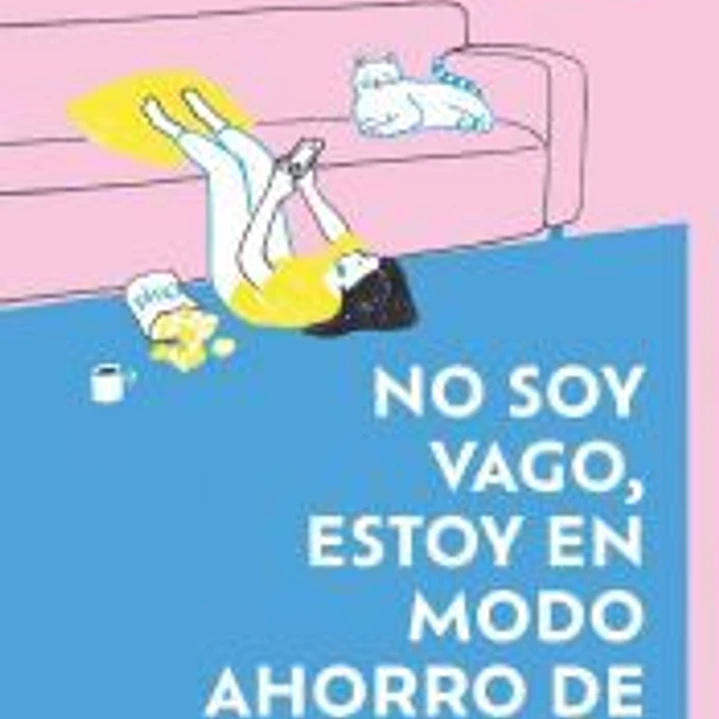 No soy vago, estoy en modo ahorro de energía 1