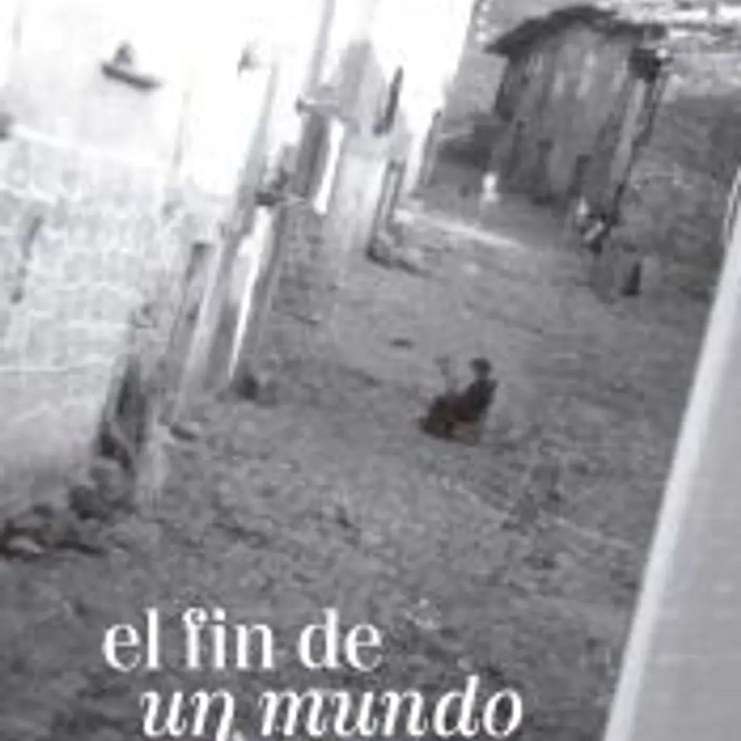 El fin de un mundo 1