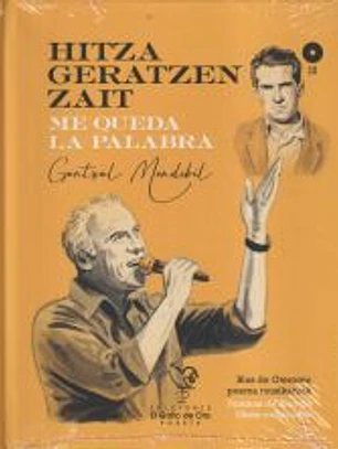 ME QUEDA LA PALABRA/ HITZA GERATZEN ZAIT DISCO LIBRO