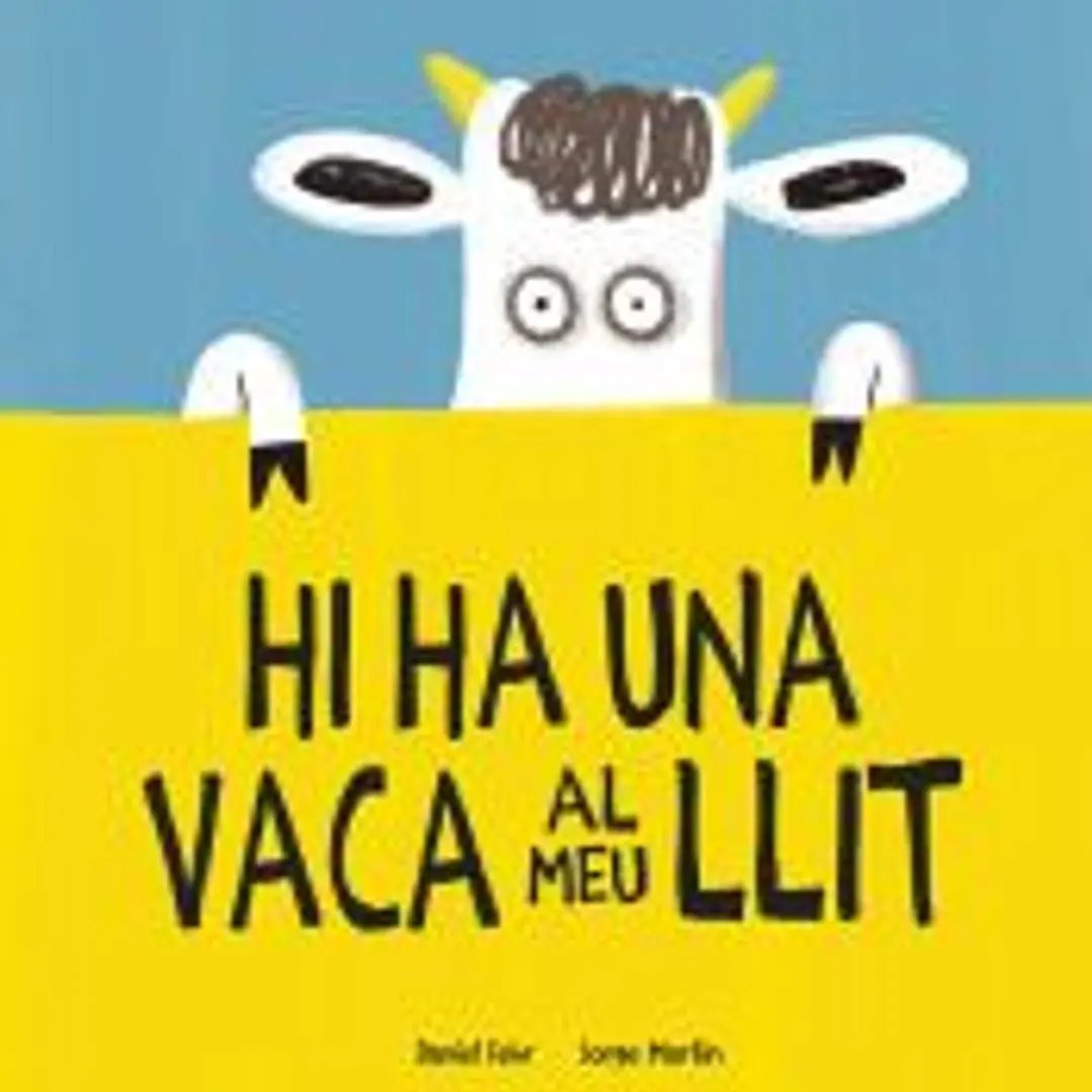 Hi ha una vaca al meu llit 1