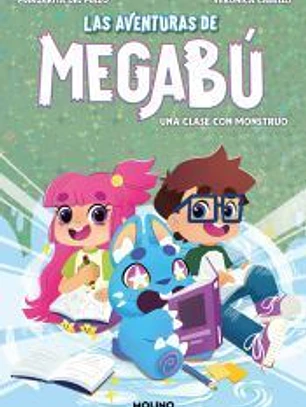 Las aventuras de Megabú 2 - Una clase con monstruo