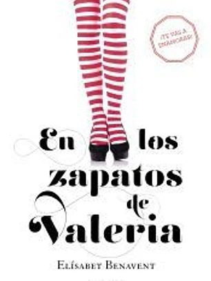 En los zapatos de Valeria (Saga Valeria 1)