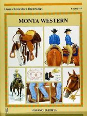 Monta Western (Guías ecuestres ilust.)