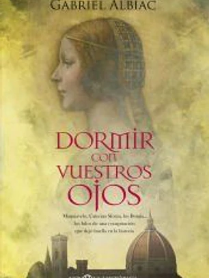 Dormir con vuestros ojos