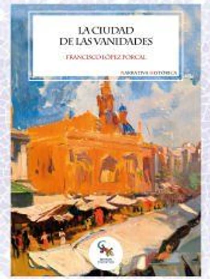 LA CUIDAD DE LAS VANIDADES