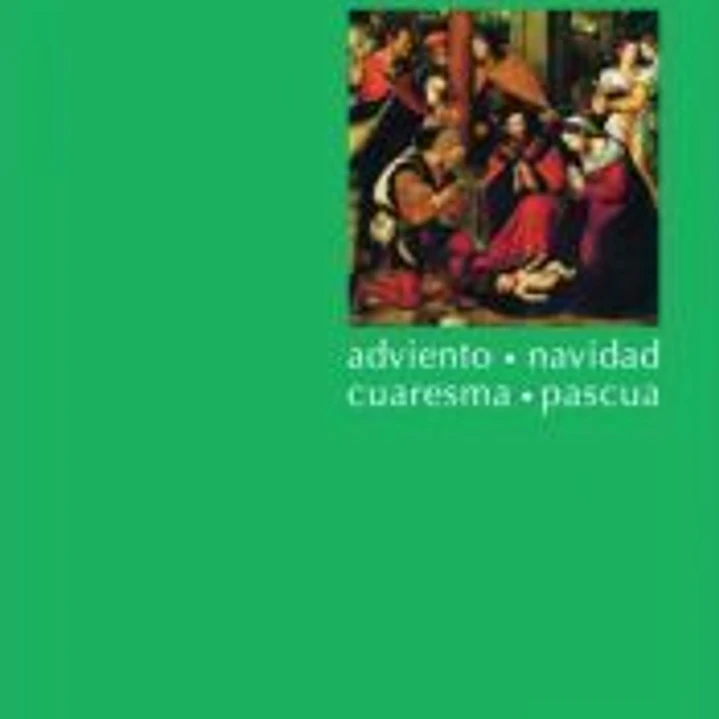 Una cita con Dios : Adviento, Navidad, Cuaresma, Pascua 1